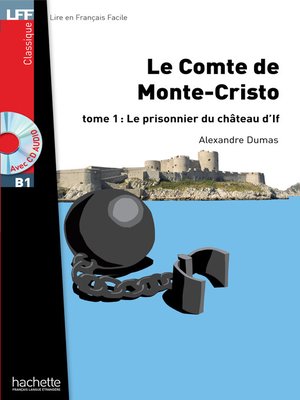 cover image of LFF B1--Le Comte de Monte Cristo--Tome 1 (ebook)